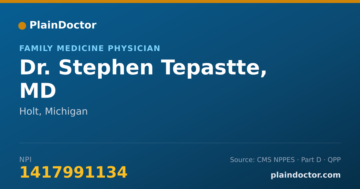 Shareable card for Stephen Tepastte, MD - Family Medicine Physician, Holt, MI