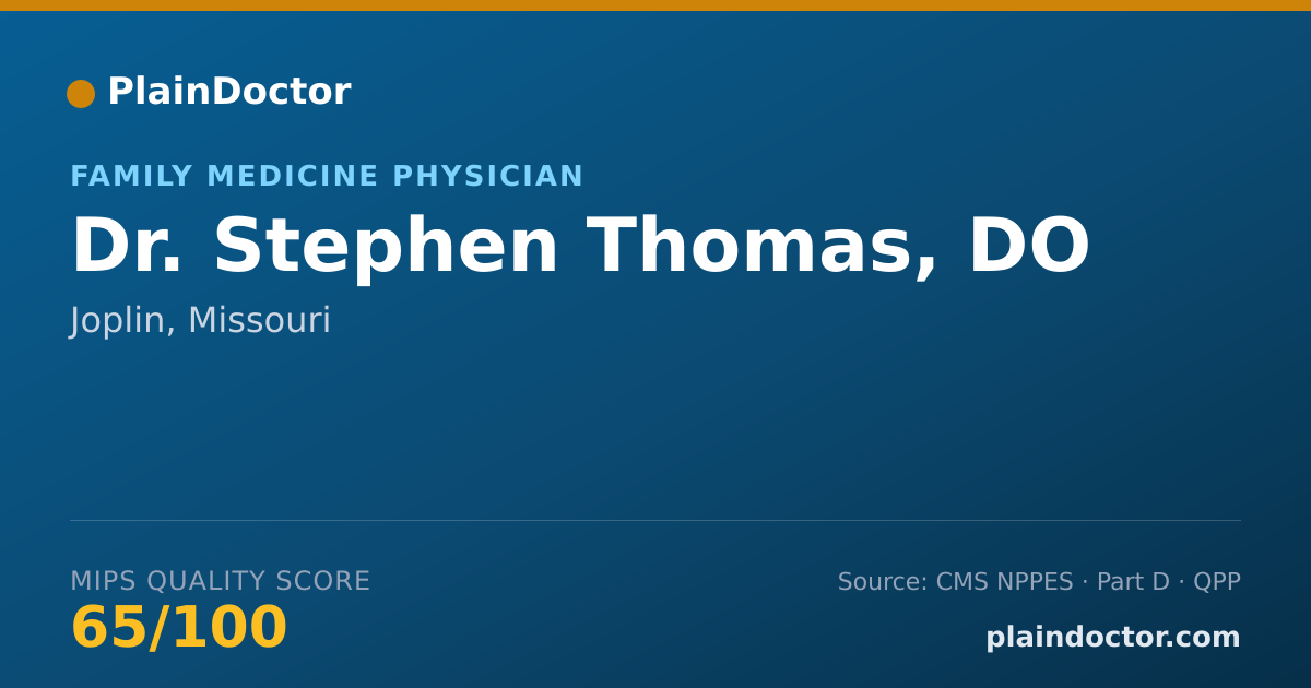 Shareable card for Stephen Thomas, DO - Family Medicine Physician, Joplin, MO