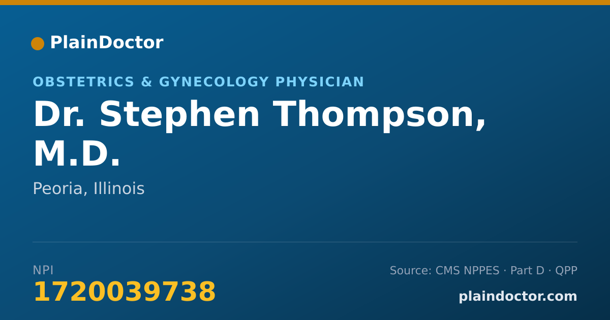 Shareable card for Stephen Thompson, M.D. - Obstetrics & Gynecology Physician, Peoria, IL