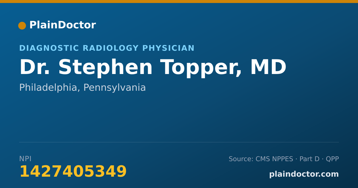 Shareable card for Stephen Topper, MD - Diagnostic Radiology Physician, Philadelphia, PA