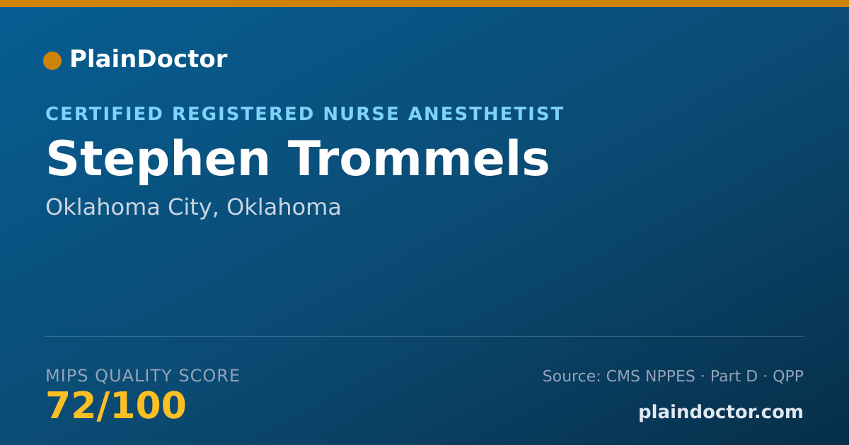 Shareable card for Stephen Trommels - Certified Registered Nurse Anesthetist, Oklahoma City, OK