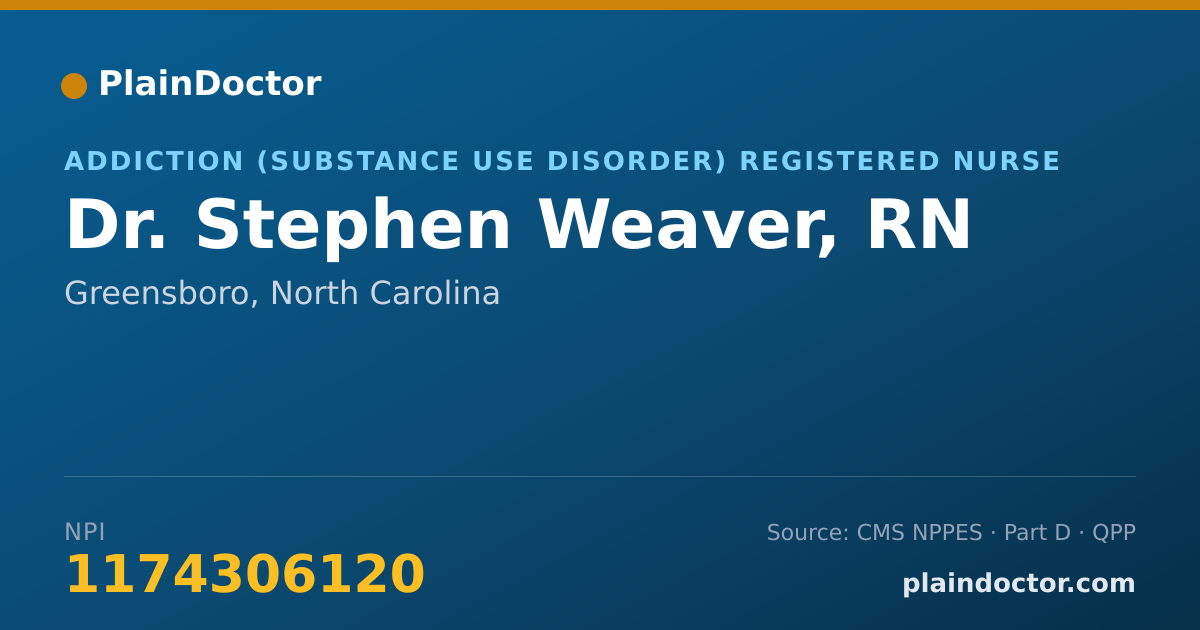 Shareable card for Stephen Weaver, RN - Addiction (Substance Use Disorder) Registered Nurse, Greensboro, NC