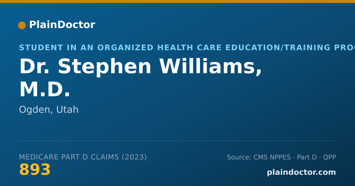 Shareable card for Stephen Williams, M.D. - Student in an Organized Health Care Education/Training Program, Ogden, UT