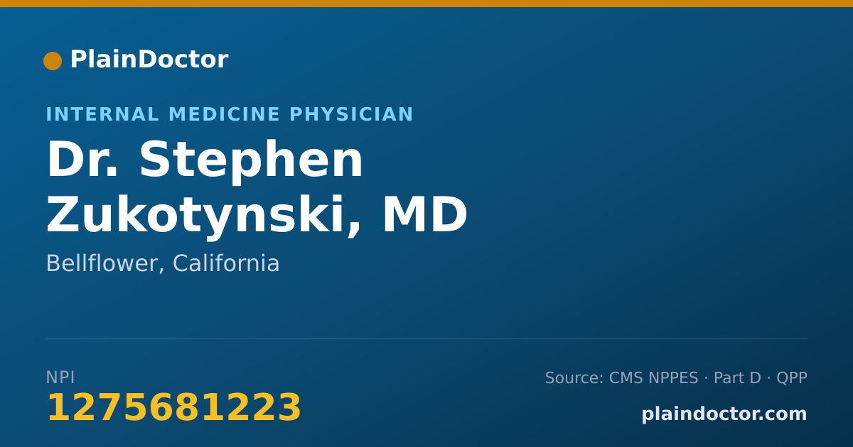 Shareable card for Stephen Zukotynski, MD - Internal Medicine Physician, Bellflower, CA