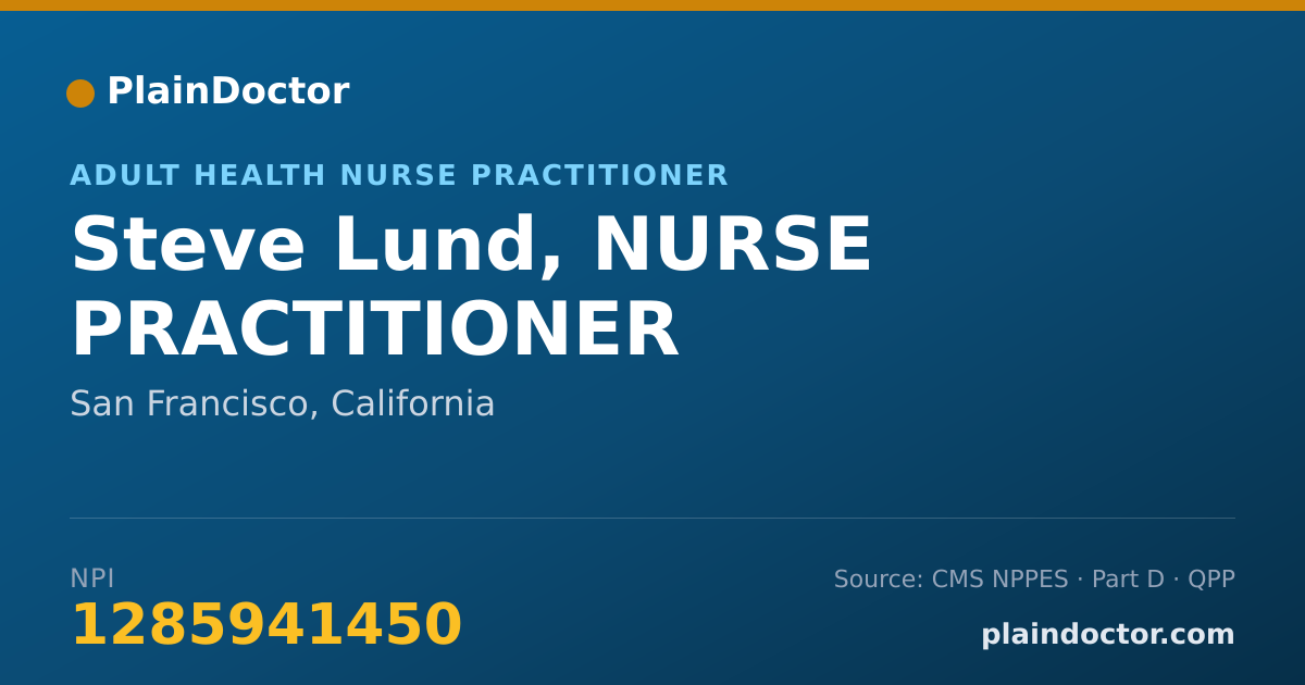 Shareable card for Steve Lund, NURSE PRACTITIONER - Adult Health Nurse Practitioner, San Francisco, CA