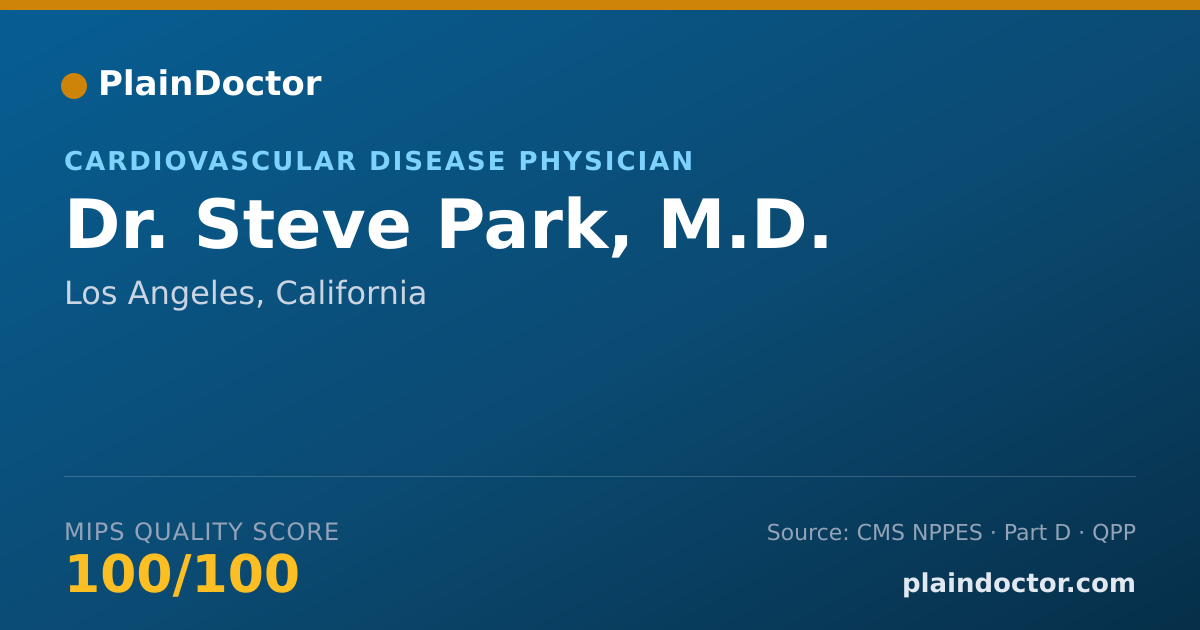 Shareable card for Steve Park, M.D. - Cardiovascular Disease Physician, Los Angeles, CA