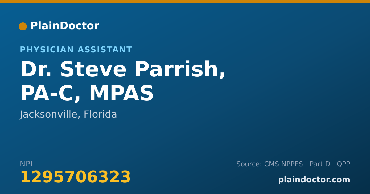 Shareable card for Steve Parrish, PA-C, MPAS - Physician Assistant, Jacksonville, FL