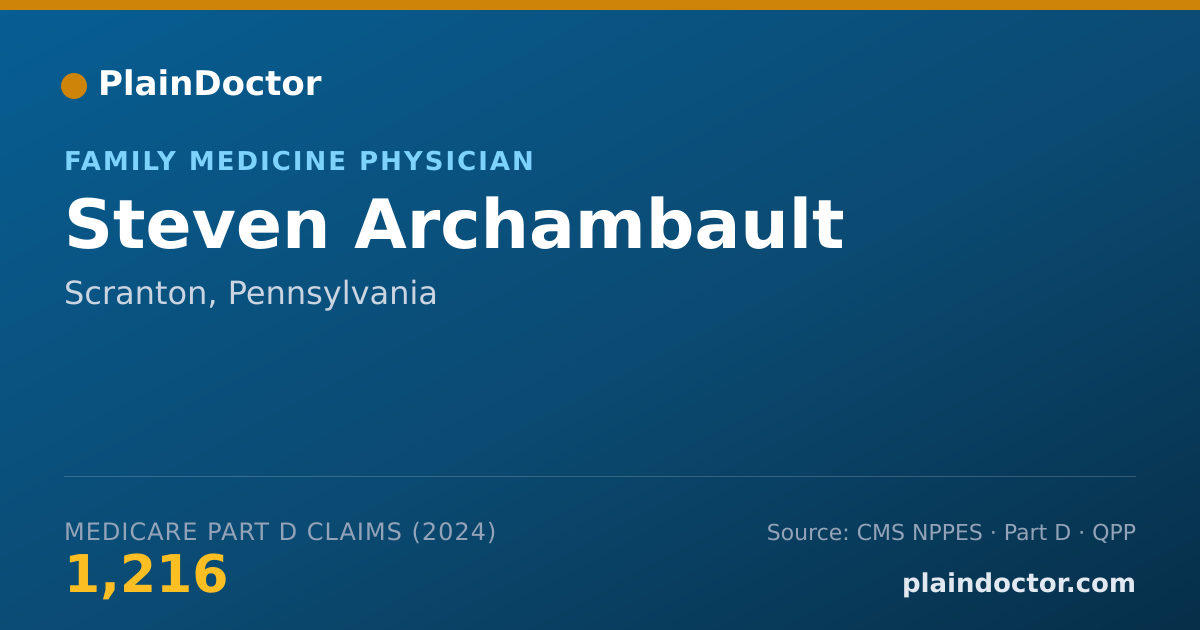 Shareable card for Steven Archambault - Family Medicine Physician, Scranton, PA