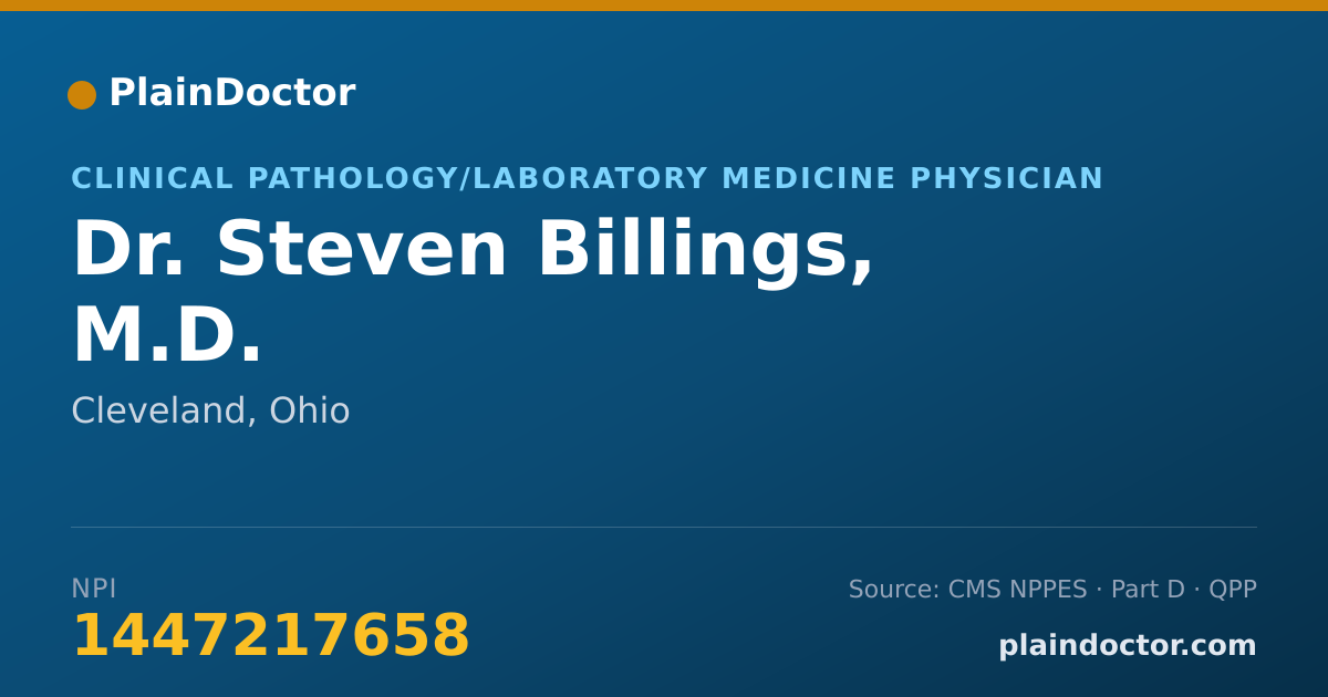 Shareable card for Steven Billings, M.D. - Clinical Pathology/Laboratory Medicine Physician, Cleveland, OH