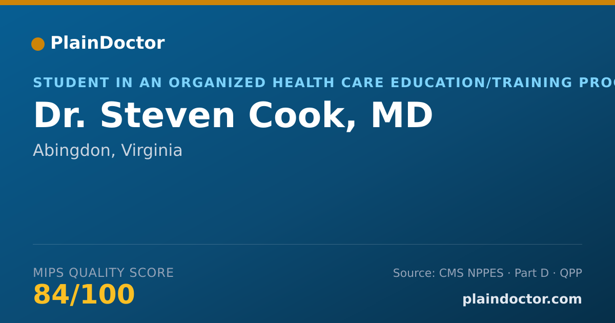 Shareable card for Steven Cook, MD - Student in an Organized Health Care Education/Training Program, Abingdon, VA