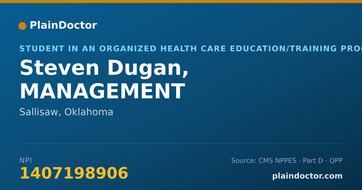 Shareable card for Steven Dugan, MANAGEMENT - Student in an Organized Health Care Education/Training Program, Sallisaw, OK