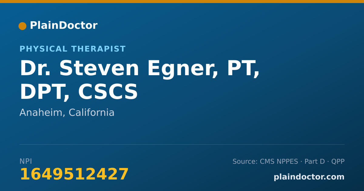 Shareable card for Steven Egner, PT, DPT, CSCS - Physical Therapist, Anaheim, CA
