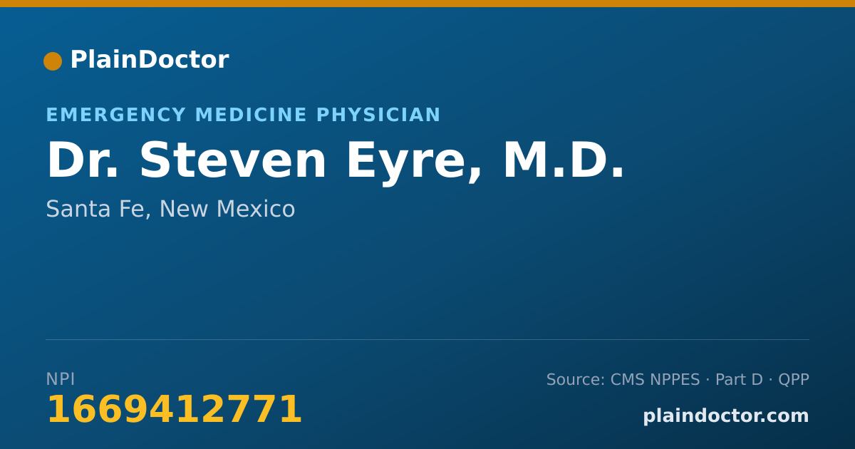 Shareable card for Steven Eyre, M.D. - Emergency Medicine Physician, Santa Fe, NM