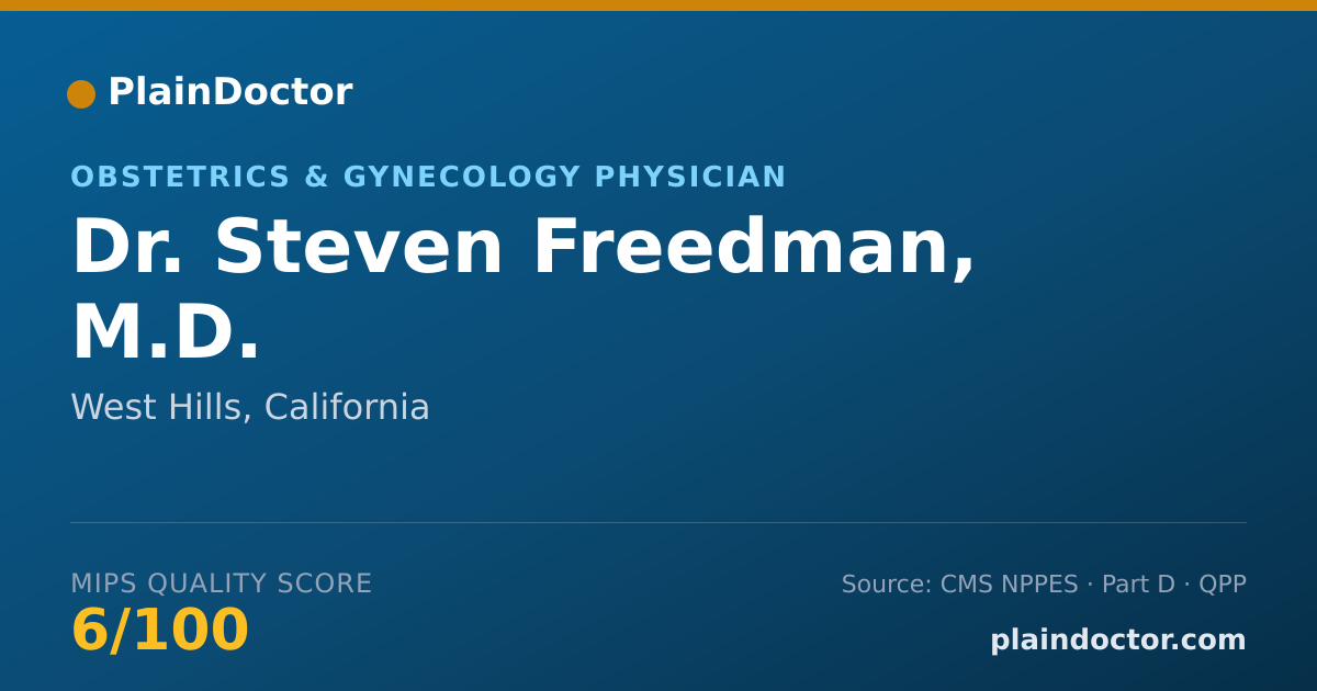 Shareable card for Steven Freedman, M.D. - Obstetrics & Gynecology Physician, West Hills, CA