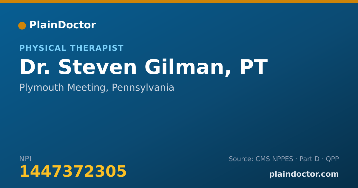 Shareable card for Steven Gilman, PT - Physical Therapist, Plymouth Meeting, PA