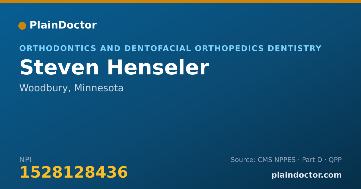 Shareable card for Steven Henseler - Orthodontics and Dentofacial Orthopedics Dentistry, Woodbury, MN