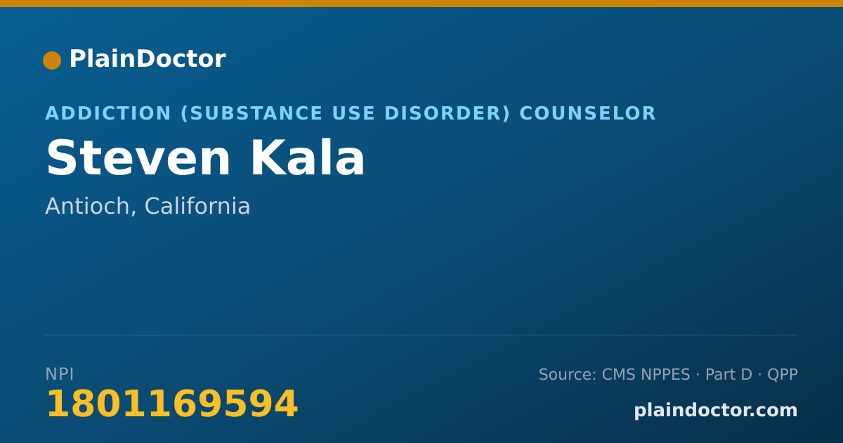 Shareable card for Steven Kala - Addiction (Substance Use Disorder) Counselor, Antioch, CA