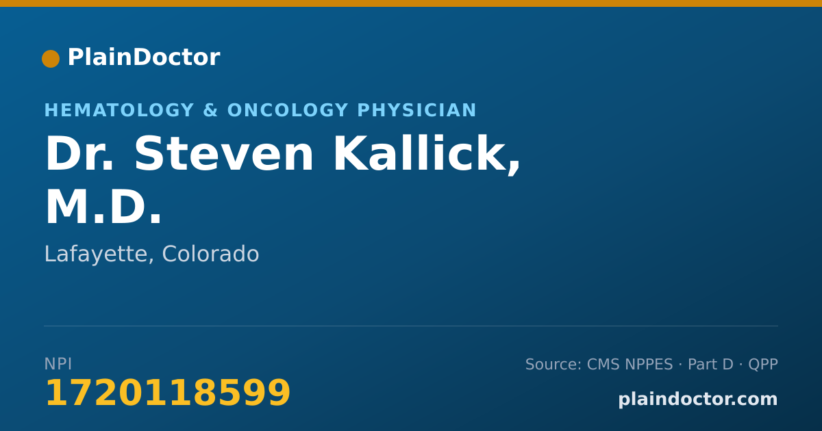 Shareable card for Steven Kallick, M.D. - Hematology & Oncology Physician, Lafayette, CO