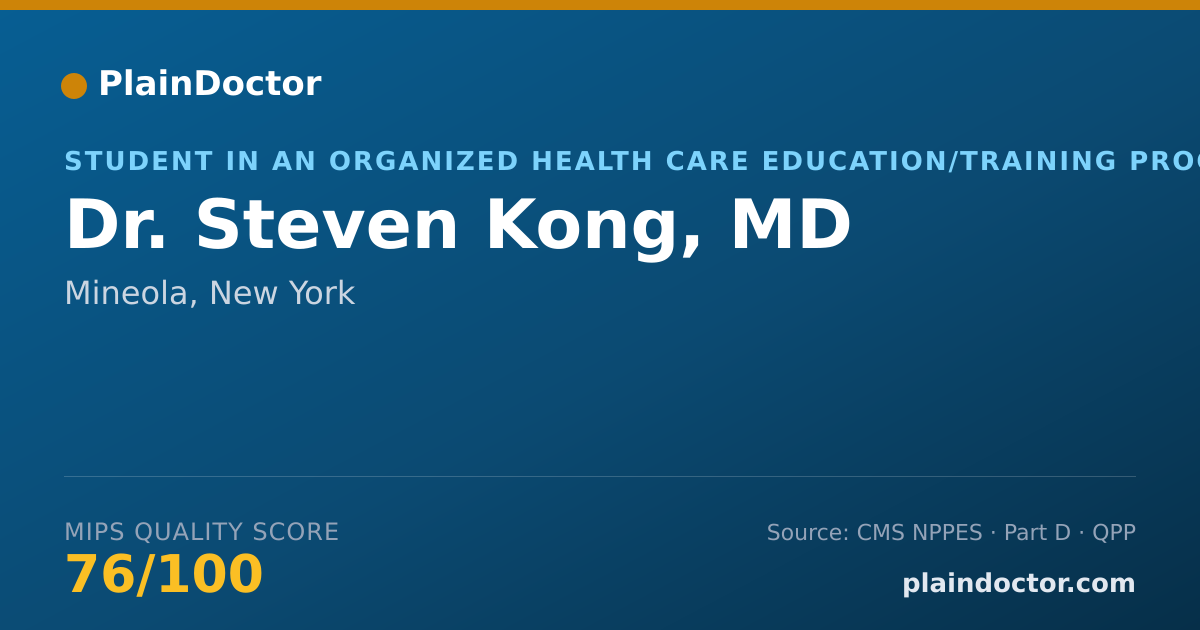 Shareable card for Steven Kong, MD - Student in an Organized Health Care Education/Training Program, Mineola, NY