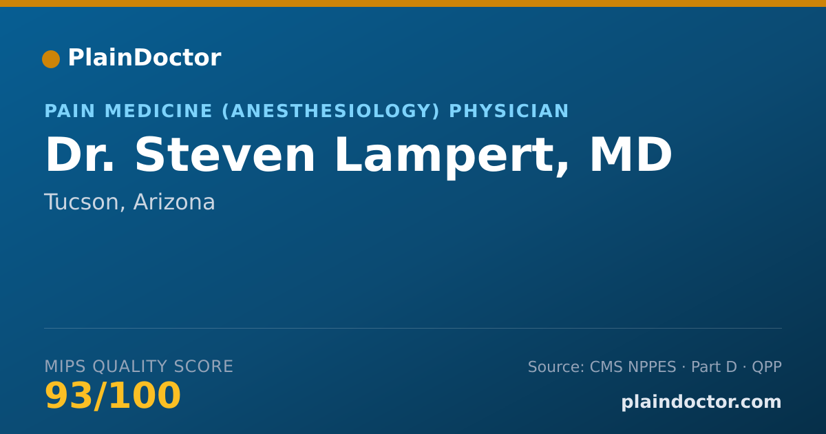 Shareable card for Steven Lampert, MD - Pain Medicine (Anesthesiology) Physician, Tucson, AZ