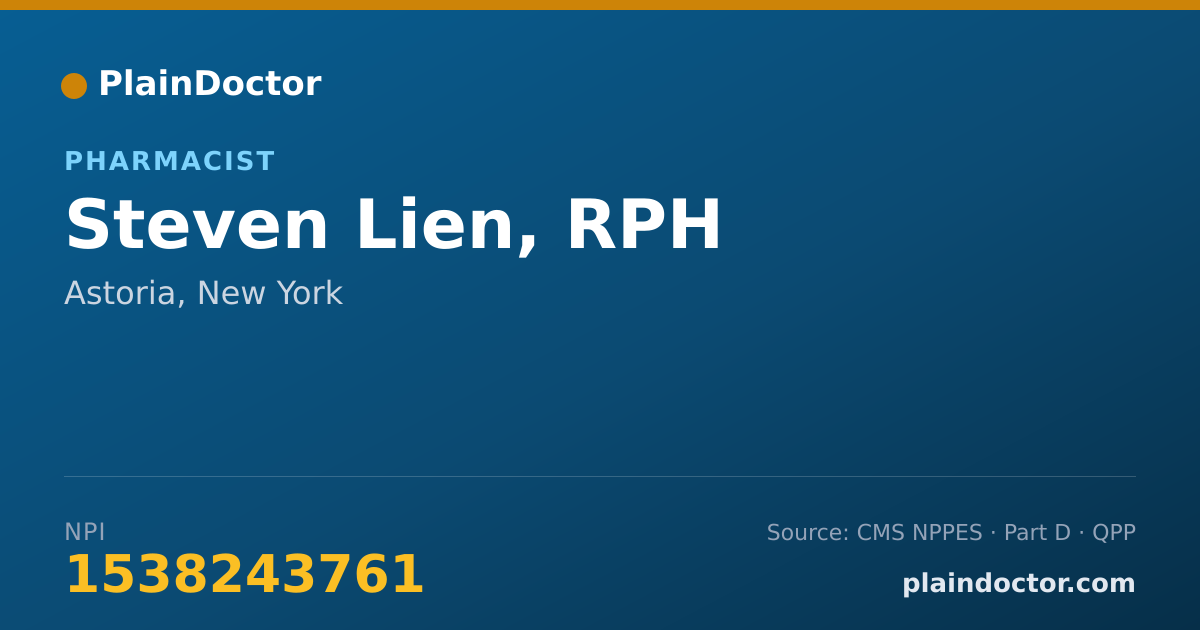 Shareable card for Steven Lien, RPH - Pharmacist, Astoria, NY
