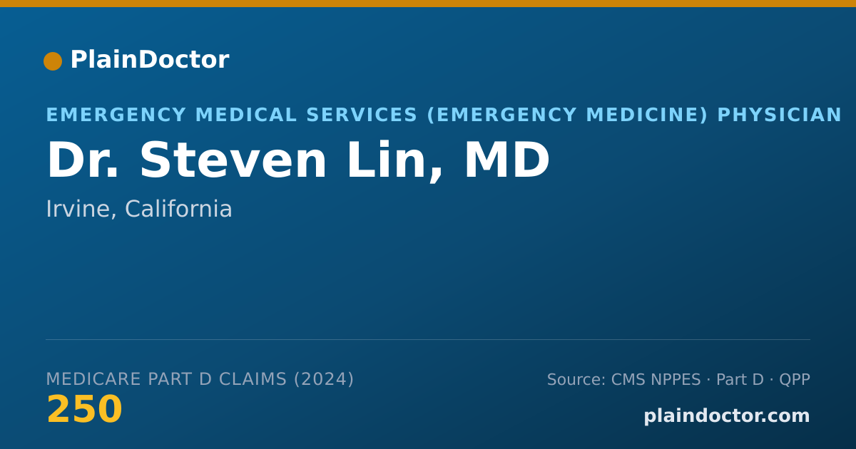 Shareable card for Steven Lin, MD - Emergency Medical Services (Emergency Medicine) Physician, Irvine, CA