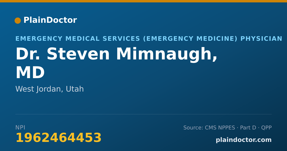 Shareable card for Steven Mimnaugh, MD - Emergency Medical Services (Emergency Medicine) Physician, West Jordan, UT