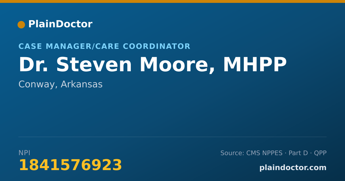 Shareable card for Steven Moore, MHPP - Case Manager/Care Coordinator, Conway, AR