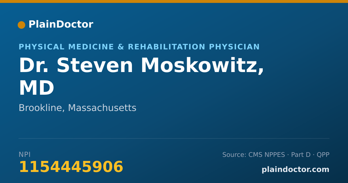 Shareable card for Steven Moskowitz, MD - Physical Medicine & Rehabilitation Physician, Brookline, MA