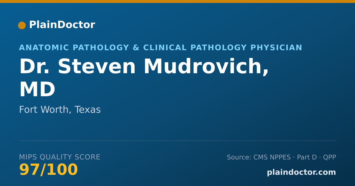 Shareable card for Steven Mudrovich, MD - Anatomic Pathology & Clinical Pathology Physician, Fort Worth, TX