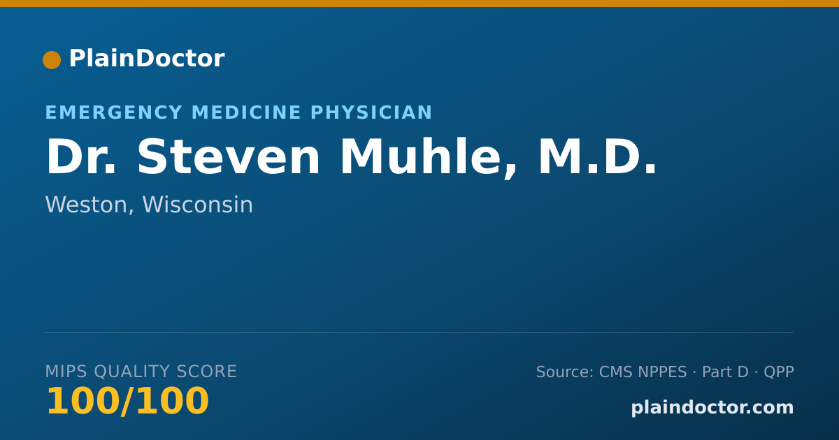 Shareable card for Steven Muhle, M.D. - Emergency Medicine Physician, Weston, WI