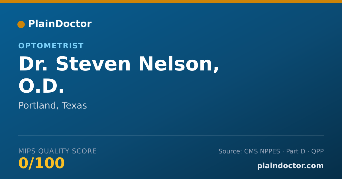 Shareable card for Steven Nelson, O.D. - Optometrist, Portland, TX