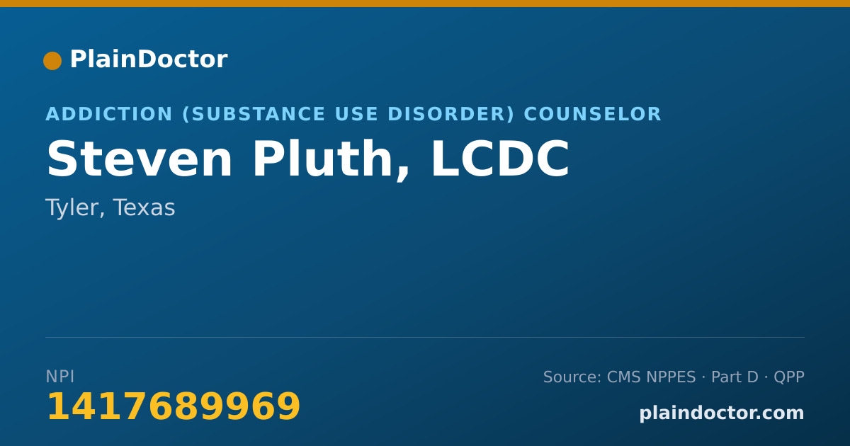 Shareable card for Steven Pluth, LCDC - Addiction (Substance Use Disorder) Counselor, Tyler, TX