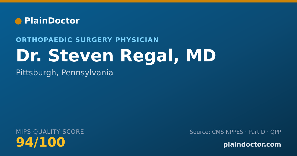 Shareable card for Steven Regal, MD - Orthopaedic Surgery Physician, Pittsburgh, PA