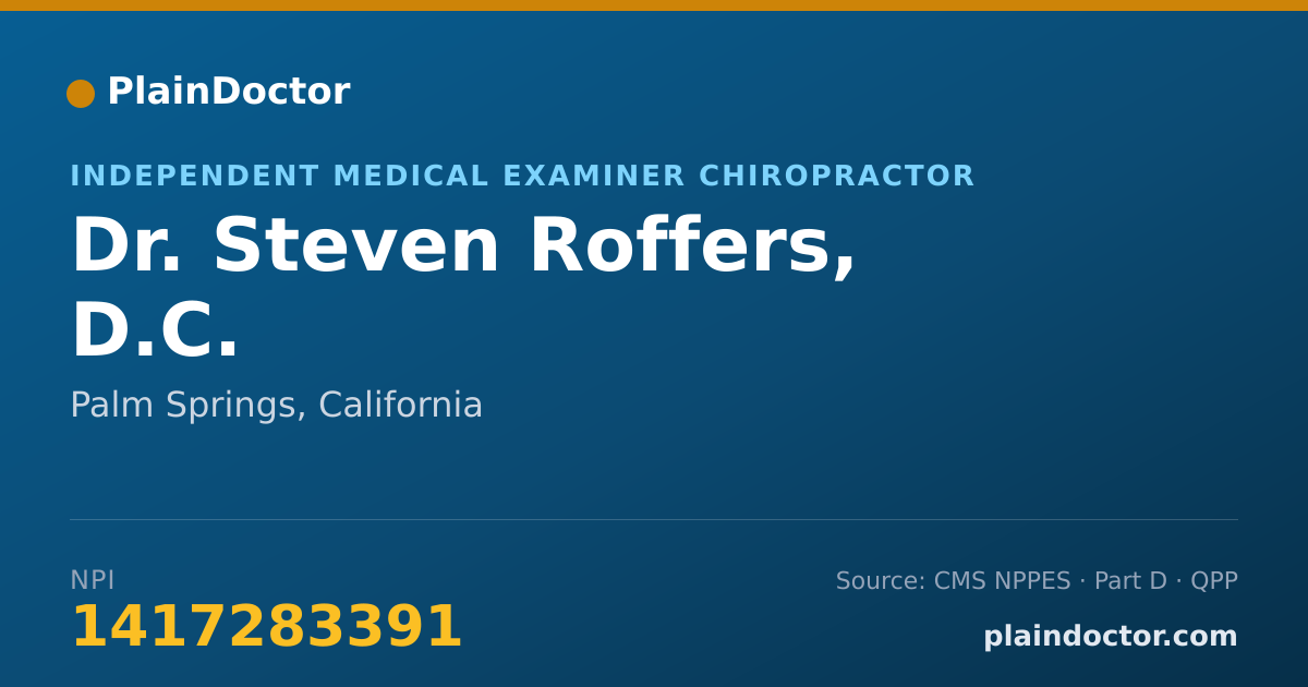 Shareable card for Steven Roffers, D.C. - Independent Medical Examiner Chiropractor, Palm Springs, CA