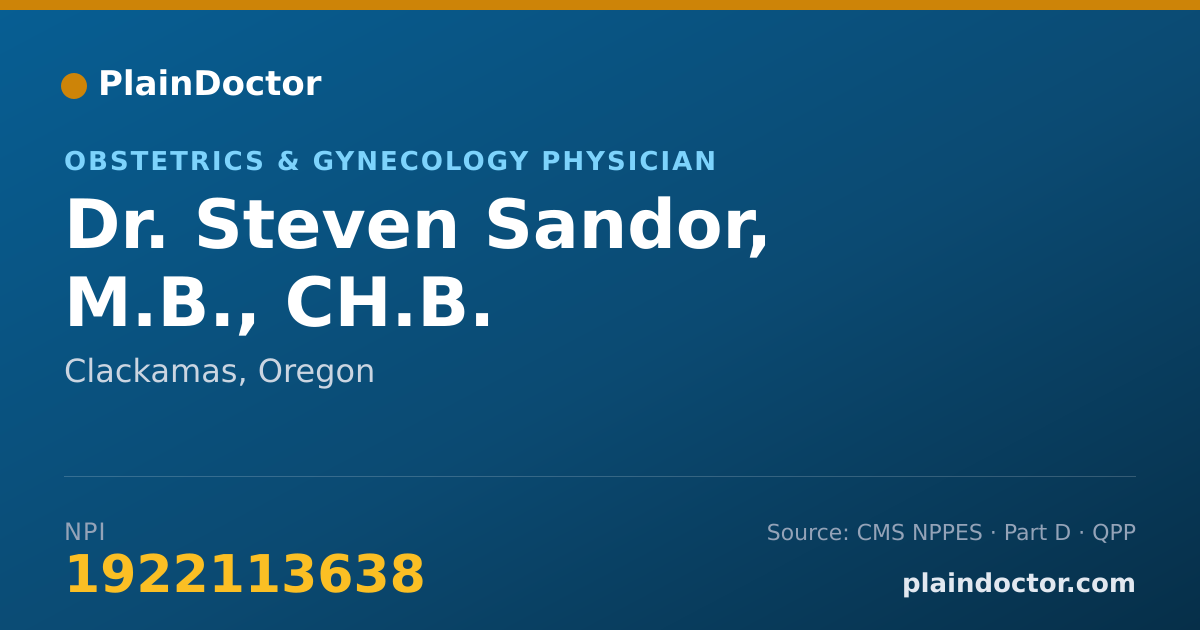 Shareable card for Steven Sandor, M.B., CH.B. - Obstetrics & Gynecology Physician, Clackamas, OR