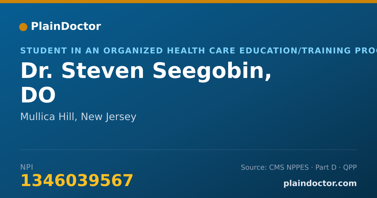 Shareable card for Steven Seegobin, DO - Student in an Organized Health Care Education/Training Program, Mullica Hill, NJ