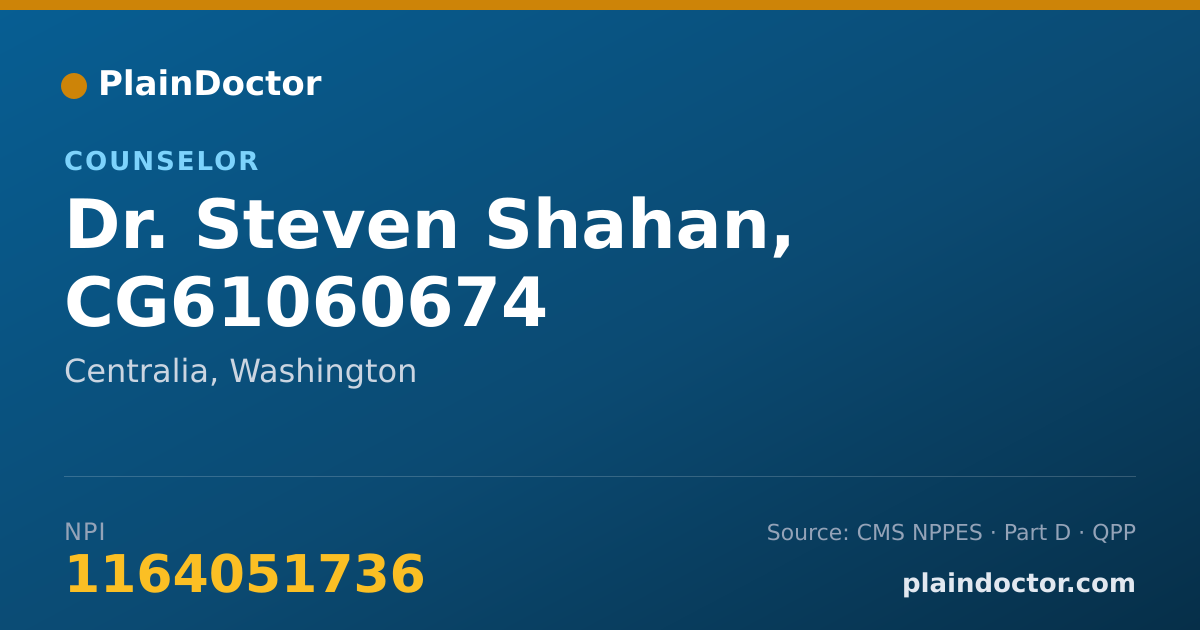 Shareable card for Steven Shahan, CG61060674 - Counselor, Centralia, WA