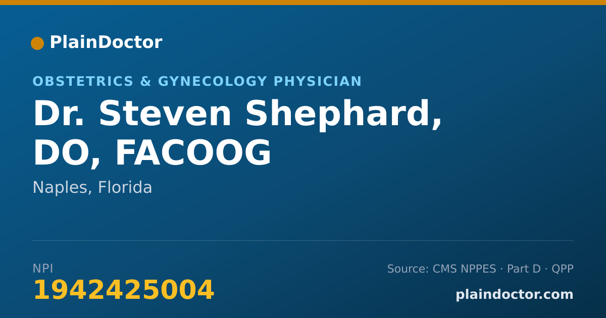 Shareable card for Steven Shephard, DO, FACOOG - Obstetrics & Gynecology Physician, Naples, FL