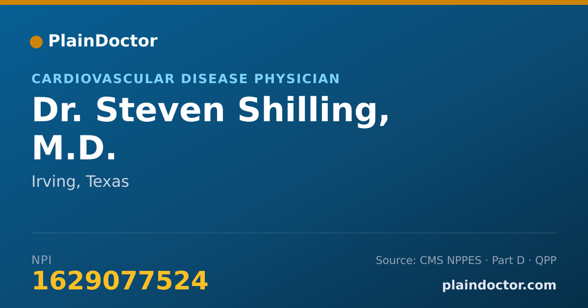 Shareable card for Steven Shilling, M.D. - Cardiovascular Disease Physician, Irving, TX
