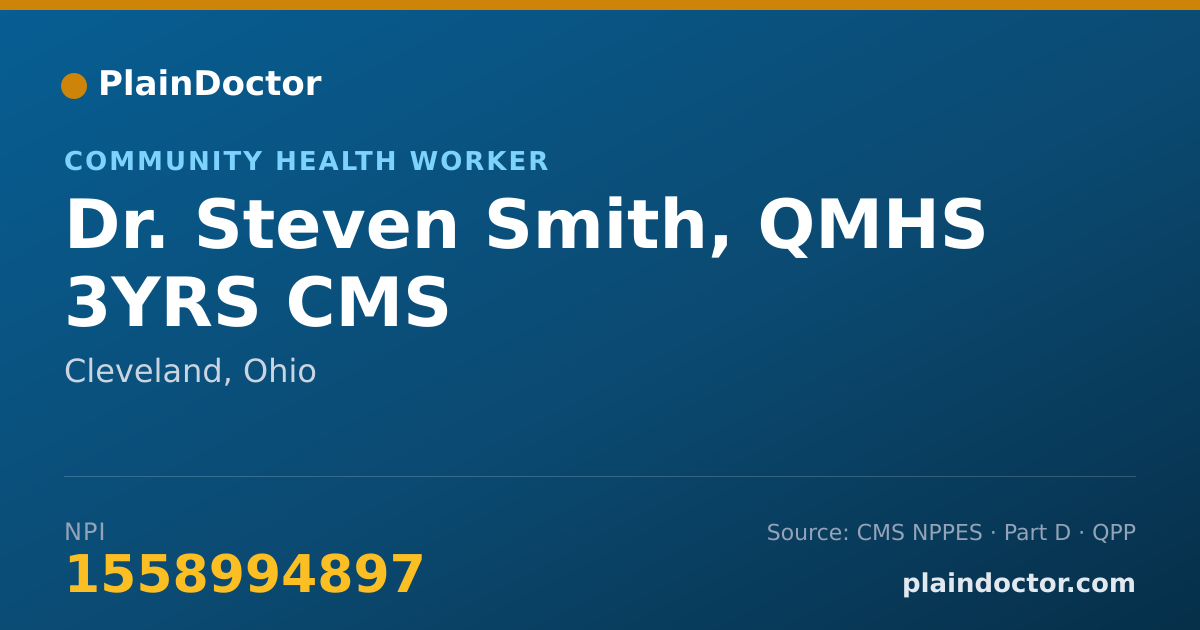 Shareable card for Steven Smith, QMHS 3YRS CMS - Community Health Worker, Cleveland, OH