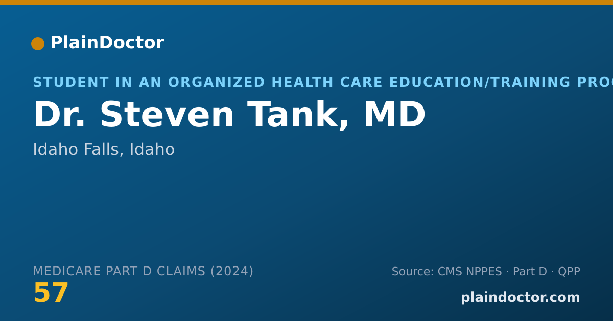 Shareable card for Steven Tank, MD - Student in an Organized Health Care Education/Training Program, Idaho Falls, ID