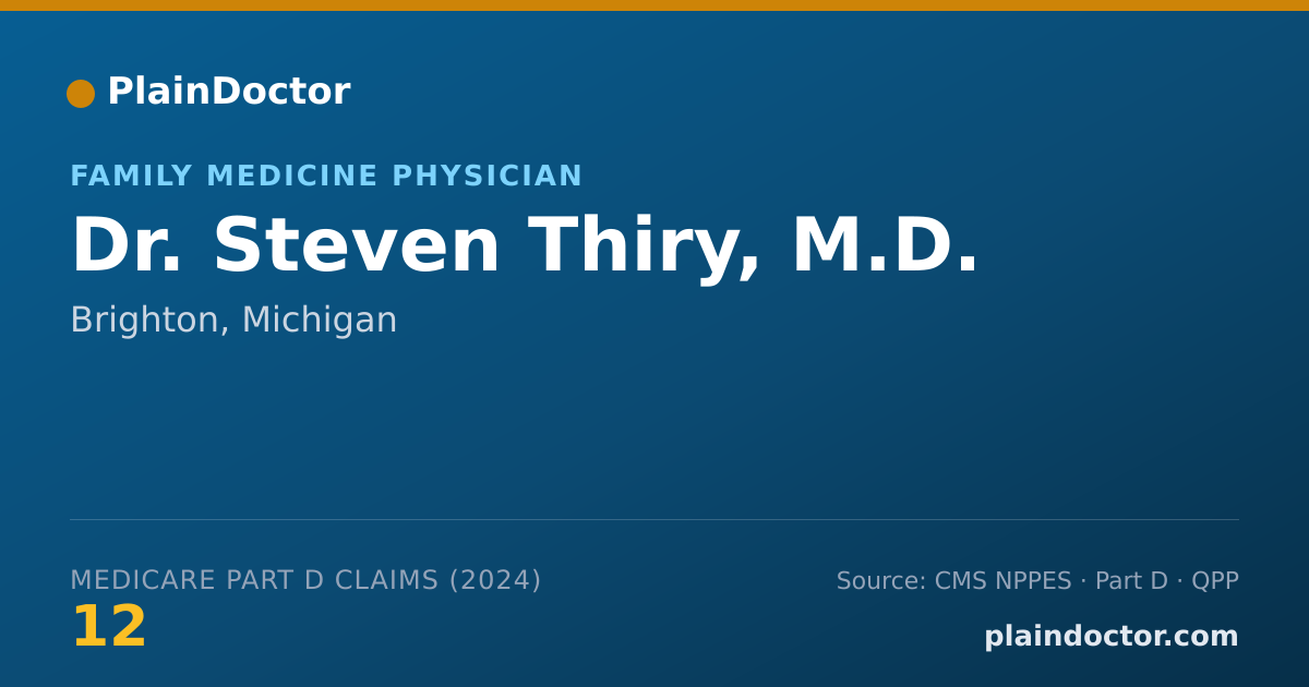 Shareable card for Steven Thiry, M.D. - Family Medicine Physician, Brighton, MI