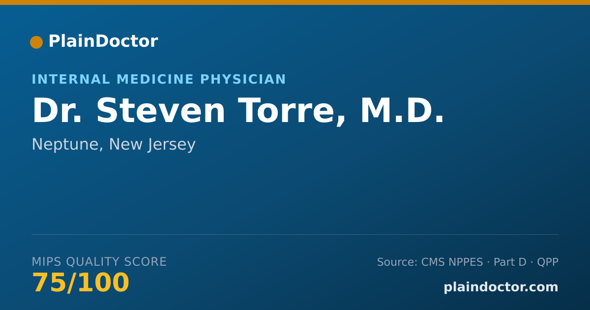 Shareable card for Steven Torre, M.D. - Internal Medicine Physician, Neptune, NJ