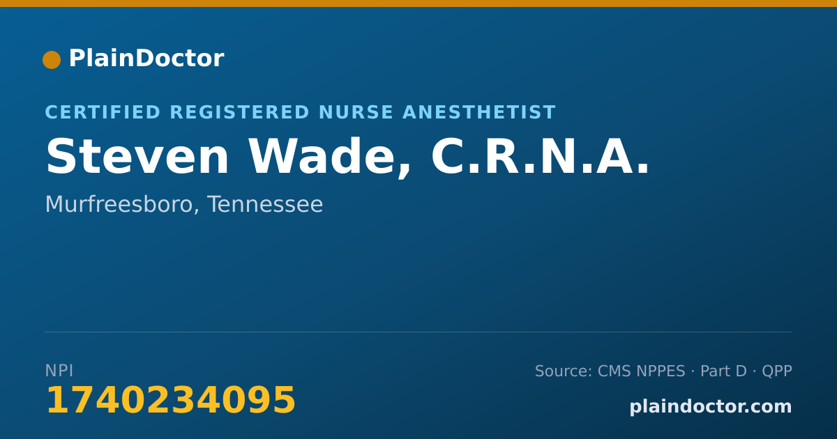 Shareable card for Steven Wade, C.R.N.A. - Certified Registered Nurse Anesthetist, Murfreesboro, TN