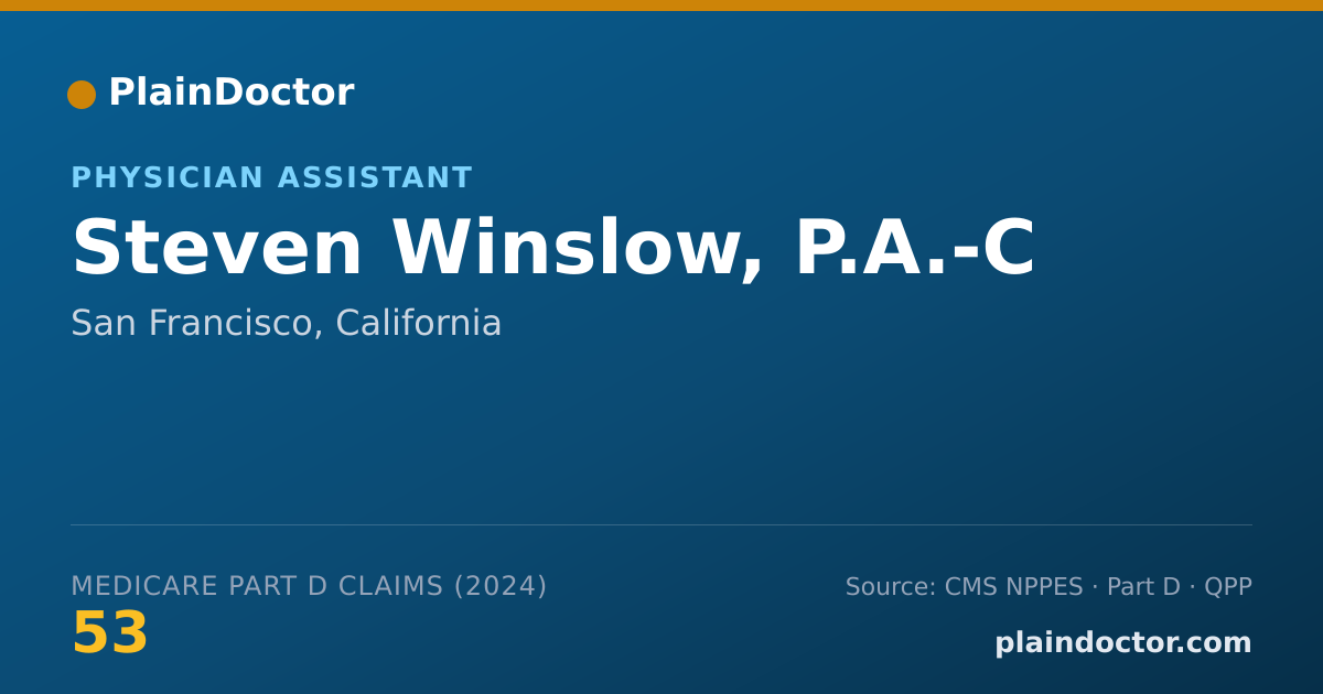 Shareable card for Steven Winslow, P.A.-C - Physician Assistant, San Francisco, CA