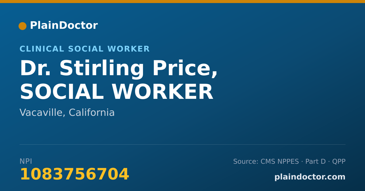 Shareable card for Stirling Price, SOCIAL WORKER - Clinical Social Worker, Vacaville, CA