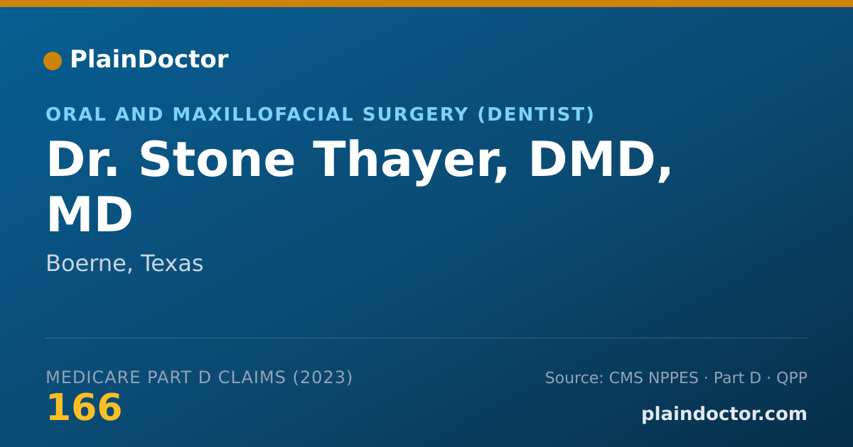 Shareable card for Stone Thayer, DMD, MD - Oral and Maxillofacial Surgery (Dentist), Boerne, TX