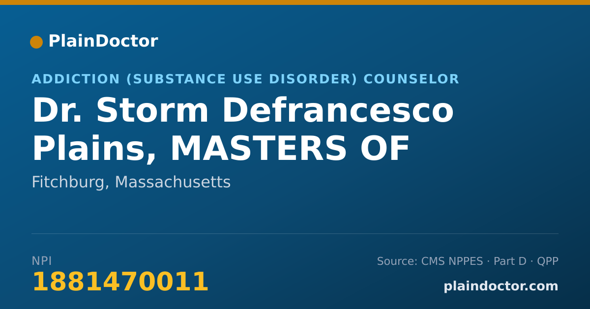 Shareable card for Storm Defrancesco Plains, MASTERS OF SCIENCE - Addiction (Substance Use Disorder) Counselor, Fitchburg, MA