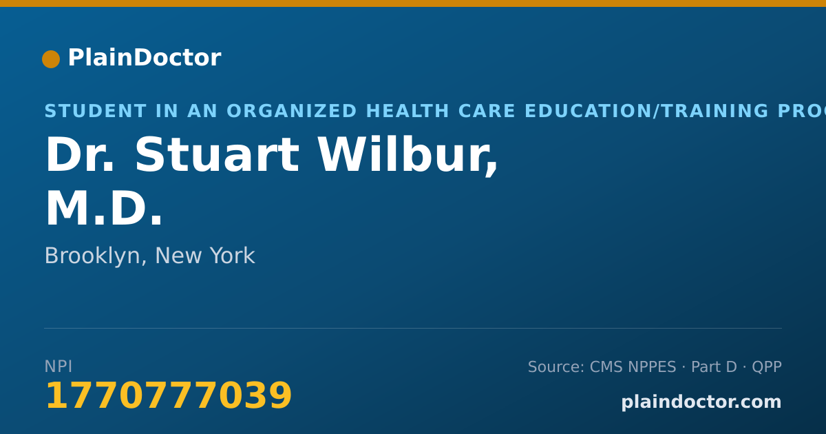 Shareable card for Stuart Wilbur, M.D. - Student in an Organized Health Care Education/Training Program, Brooklyn, NY